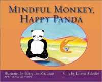 Mindful Monkey, Happy Panda