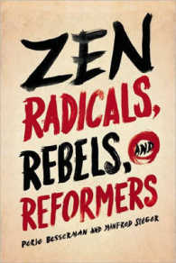 Zen Radicals, Rebels, and Reformers