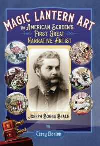 Magic Lantern Art : The American Screen's First Great Narrative Artist, Joseph Boggs Beale