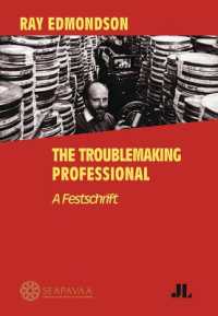 Ray Edmondson: the Troublemaking Professional : A Festschrift