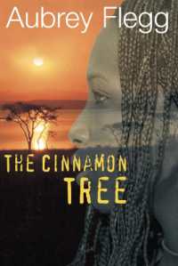 The Cinnamon Tree : A Novel Set in Africa