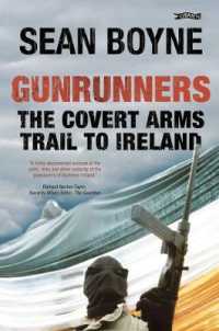 Gunrunners : The Covert Arms Trail to Ireland