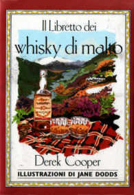 Little Book of Malt Whiskies (The pleasures of drinking) -- Hardback (Italian Language Edition)
