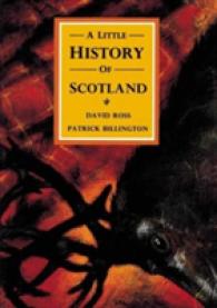 Little History of Scotland (Little Scottish Bookshelf S.) -- Hardback