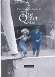 The Complete Guide to the Quiet Man （Revised）