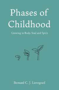 Phases of Childhood : Growing in Body, Soul and Spirit （3RD）
