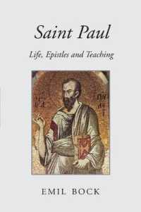 Saint Paul : Life, Epistles and Teaching （2ND）