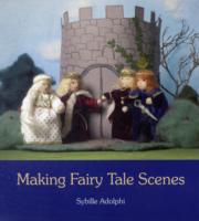 Making Fairy Tale Scenes -- Paperback / softback