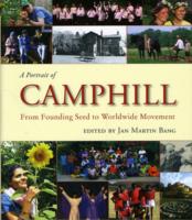 A Portrait of Camphill : From Founding Seed to Worldwide Movement