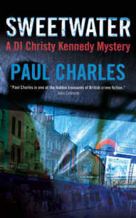 Sweetwater : A Di Christy Kennedy Mystery （Reprint）