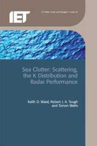 Sea Clutter : Scattering, the K distribution and radar performance (Radar, Sonar and Navigation)