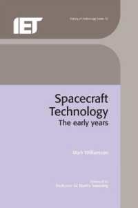 Spacecraft Technology : The early years (History and Management of Technology)