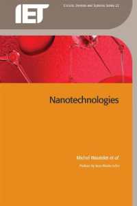 ナノテクノロジー（第２版）<br>Nanotechnologies (Materials, Circuits and Devices) （2ND）