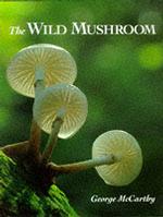 The Wild Mushroom