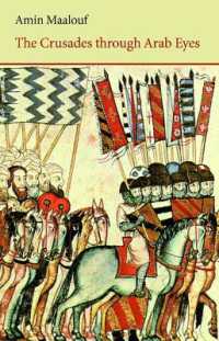 The Crusades through Arab Eyes (Saqi Essentials)