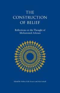 Construction of Belief : Reflections on the Thought of Mohammed Arkoun