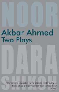 Akbar Ahmed: Two Plays : 'Noor' and 'The Trial of Dara Shikoh'
