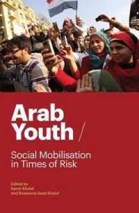 Arab Youth : Social Mobilization in Times of Risk
