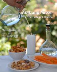 Arak and Mezze : The Taste of Lebanon