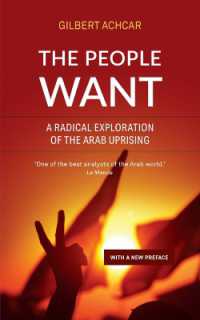 The People Want : A Radical Exploration of the Arab Uprising