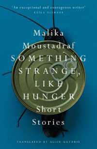 Something Strange, Like Hunger : Short Stories (Saqi Bookshelf)