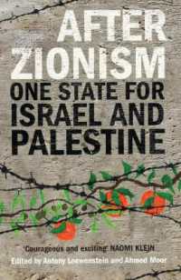 After Zionism : One State for Israel and Palestine