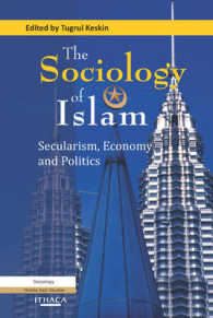 The Sociology of Islam : Secularism, Economy and Politics