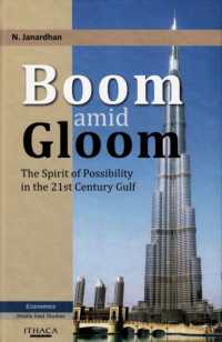 Boom Amid Gloom : The Spirit of Possibility in the 21st Century Gulf