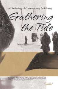 現代アラブ湾岸詩集<br>Gathering the Tide : An Anthology of Contemporary Arabian Gulf Poetry