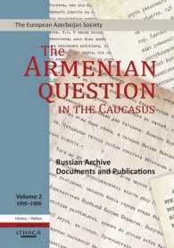 The Armenian Question in the Caucasus : Russian Archive Documents and Publications