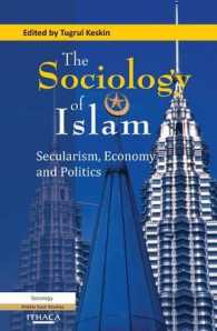 The Sociology of Islam : Secularism, Economy and Politics