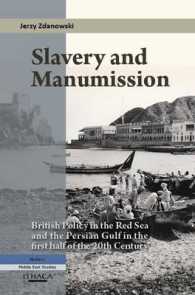 Slavery and Manumission : British Policy in the Red Sea and the Persian Gulf in the First Half of the 20th Century