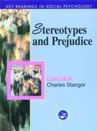 ステレオタイプと偏見<br>Stereotypes and Prejudice : Key Readings (Key Readings in Social Psychology)