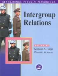 集団間関係：基礎読本<br>Intergroup Relations : Key Readings (Key Readings in Social Psychology)