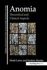 Anomia : Theoretical and Clinical Aspects (Brain, Behaviour and Cognition)