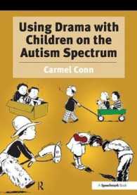 Using Drama with Children on the Autism Spectrum （SPI New）