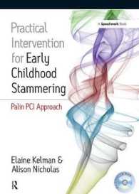 Practical Intervention for Early Childhood Stammering : Palin PCI Approach (A Speechmark Practical Therapy Resource) （SPI PAP/CD）