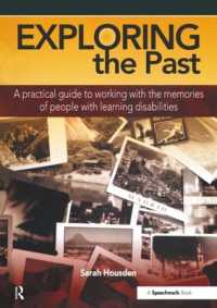 Exploring the Past : A Practical Guide to Working with the Memories of People with Learning Disabilities