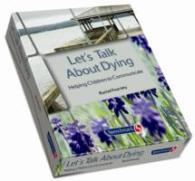 Let's Talk about Dying : Helping Professionals to Communicate with Family Members （CRDS）