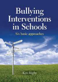 Bullying Interventions in Schools : Six basic approaches