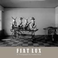 Fiat Lux : 51 Photographs -- Paperback / softback