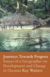 Journeys Towards Progress : Essays of a Geographer on Development and Change in Oceania -- Paperback / softback