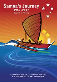 Samoa's Journey 1962-2012 : Aspects of History