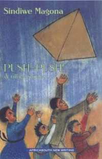 Push-push and Other Stories (Africasouth New Writing Series)