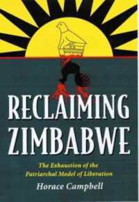 Reclaiming Zimbabwe : The Exhaustion of the Patriarchal Model of Liberation