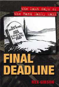 Final deadline : The last days of the Rand Daily mail