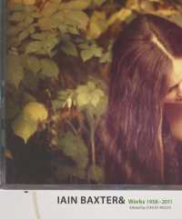 IAIN BAXTER& : Works 1958-2011