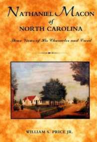 Nathaniel Macon of North Carolina : Three Views of His Character and Creed