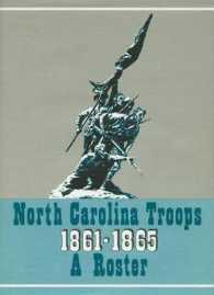 North Carolina Troops, 1861-1865: A Roster, Volume 18 : Senior Reserves and Detailed Men