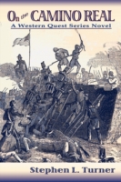 On the Camino Real (Westward Quest")